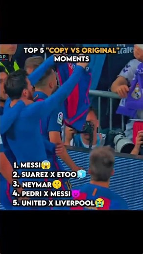 Top 5 Copy vs Original Football Moments 🤯