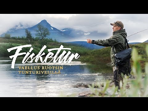 SWEDISH LAPLAND [ENG SUB] – Fishing Trip Behind the Fells – Part 1