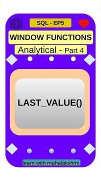 SQL Basics EP5 : LAST_VALUE() in SQL Explained in Tamil | Window Frame Concept | MySQL