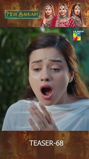 Meri Bahuain - Teaser Ep 68 #shorts #humtv #meribahuain #pakistanidrama #teaser