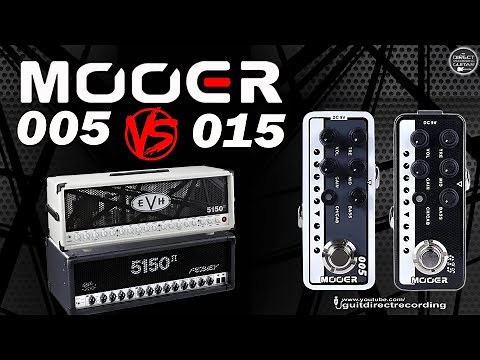 MOOER 005 vs 015 CLEAN and DISTORTION Rhythm and Lead