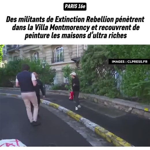 Des militants de Extinction Rebellion pénètrent dans la Villa Montmorency (Paris 16) et recouvrent de peinture les maisons d’ultra riches Images CLPRESS | Cerveaux non disponibles