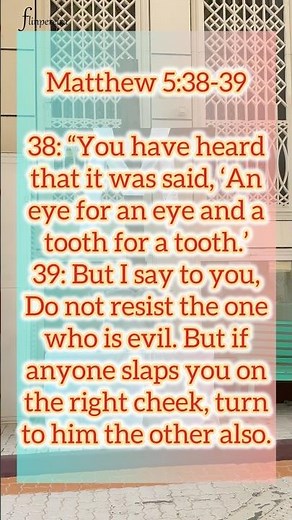 Matthew 5:38-39 | An eye for an eye and a tooth for a tooth.’ #verushkaangelpereira #flinpereira