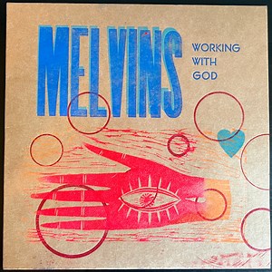 Melvins - Working With God