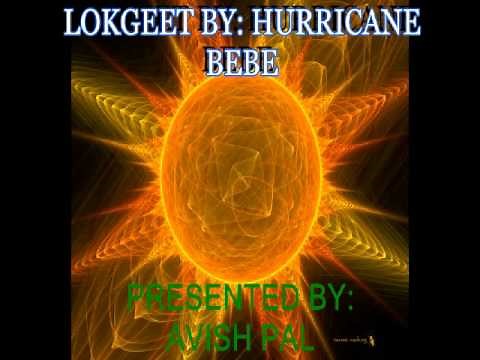 LOKGEET BY: HURRICANE BEBE OF FIJI ISLANDS