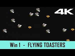 Windows 1 Screensaver - Flying Toasters (4K)