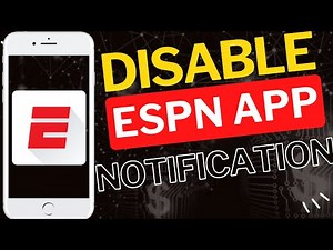 How to Disable ESPN App Notifications on Android