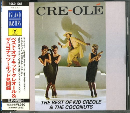 Kid Creole And The Coconuts - Cre~Olé - The Best Of Kid Creole And The Coconuts