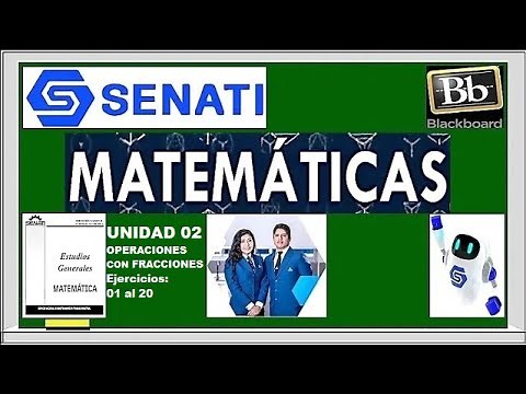#SENATI U 02 (1) MATEMÁTICA: NOCIÓN Y OPERACIONES CON FRACCIONES