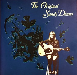 Sandy Denny - The Original Sandy Denny
