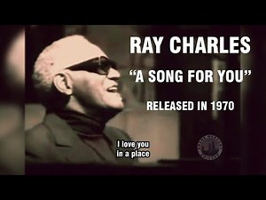 Ray Charles - A Song For You | MUSIC VIDEO SD (with lyrics) 1970