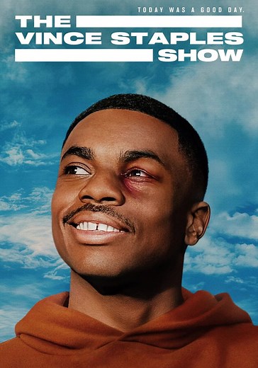 The Vince Staples Show Season 1 - episodes streaming online