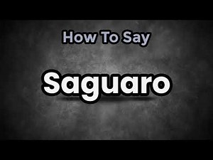 How To Pronounce Saguaro? (CORRECTLY) Meaning & Pronunciation