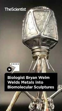 Biologist Bryan Welm Welds Metals into Biomolecular Sculptures