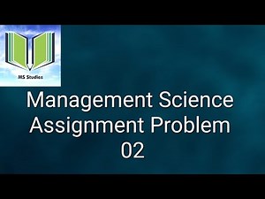 B Com III | Management Science | Assignment Problems - 02