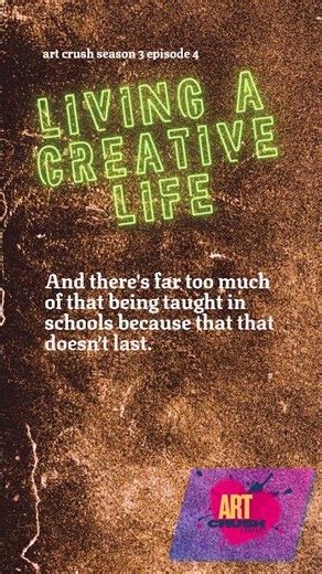 Living a Creative Life (Even When You Aren't Making Art) | Art Crush #artblock