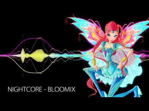 Winx Club Nightcore - Bloomix
