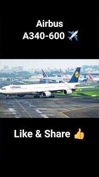All About Airbus A340-600 #airbusa340 #airbus #airbusaircraft #airbusa340_600 #hemuclasses #airplan
