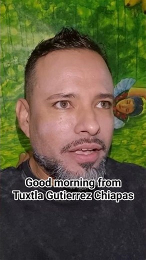 Day 031 - Good morning from Tuxtla Gutierrez.