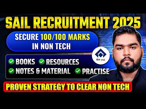 SAIL Recruitment 2025 Non Tech – Secure 100/100 with This Proven Strategy!