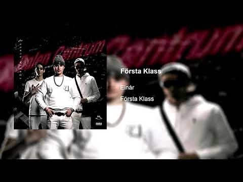 EINAR - FÖRSTA KLASS (Official Music Video)