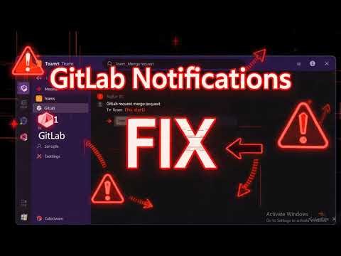 How to fix GitLab merge request notifications not working properly in Microsoft Team