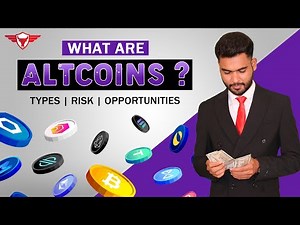 What Are Altcoins? | Types of Altcoins, Risk and Opportunities in Altcoins