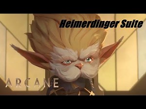 Heimerdinger Suite (Theme) | Arcane