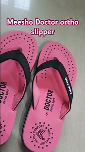 #Meesho Doctor ortho slipper review