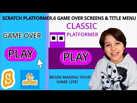 SCRATCH PLATFORMER | GAME OVER SCREENS & TITLE MENU | EASY BEGINNER TUTORIAL