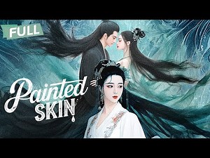 [ENG SUB] Painted Skin【Full】Dragon Bride's Vengeance: Demons Steal Her Husband | 画皮之妖怪夺了我夫君我气个半死 #短剧