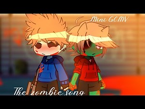 The zombie song | Eddsworld | | TomTord | |GCMV|