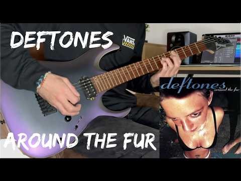 Deftones - Around The Fur | Guitar Cover 