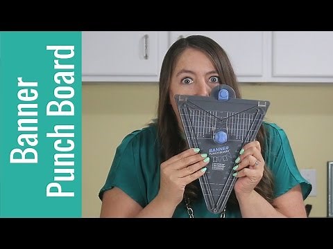 Tutorial: How to Use the Banner Punch Board