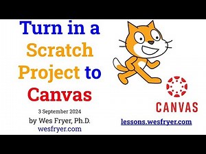 Turn in a Scratch Project Link to Canvas