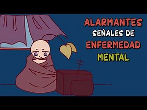 7 ALARMANTES señales de ENFERMEDAD mental