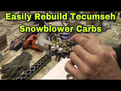 How To Rebuild Tecumseh Snow Blower Carburetors with Taryl