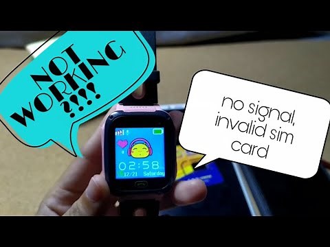 Smart Watch for Kids - no signal or invalid sim fix (Part 2)