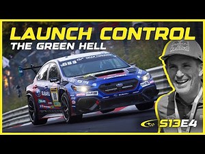Launch Control: The Green Hell - Episode 13.4