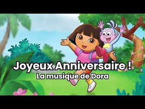 Dora l'exploratrice te Chante un Joyeux Anniversaire ! - Chanson d'anniversaire