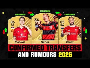 FIFA 26 | NEW CONFIRMED TRANSFERS & RUMOURS! 🚨🔥 ft. Nunez, Vlahovic, Depay... etc