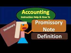 Promissory Note Definition - What is Promissory Note?