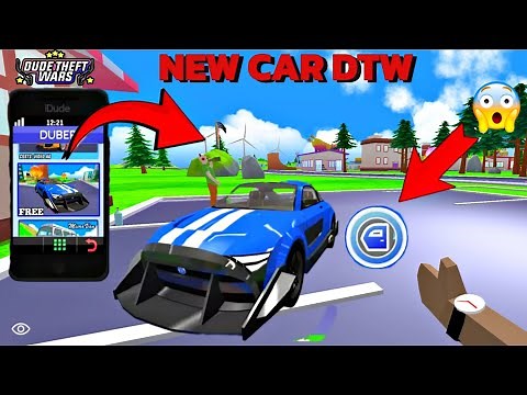 HOW TO GET NEW CAR IN | DUDE THEFT WARS | DTW | 😱