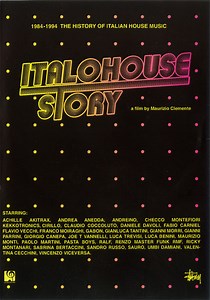 Various - Italo House Story (1984-1994 The History Of Italian House Music)
