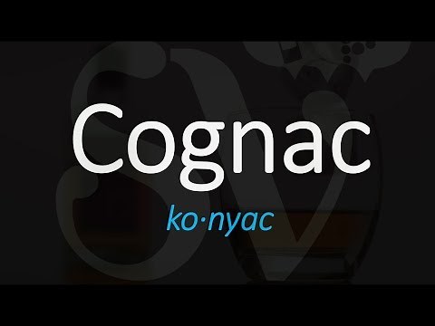 How to Pronounce Cognac? French Pronunciation