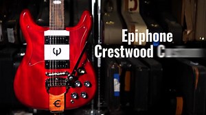 24 reactions | Epiphone resurrects the Crestwood Custom, their first...