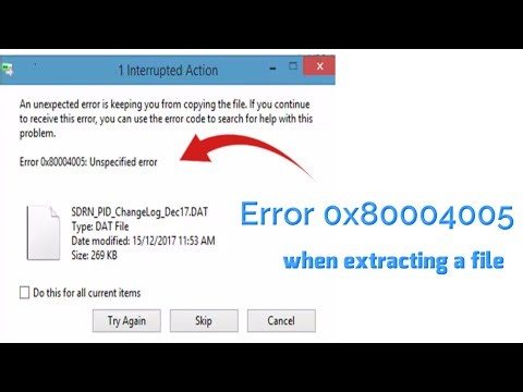 How to fix error 0x80004005 when extracting a file