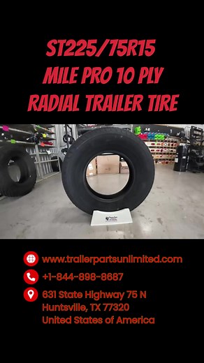 Quick Tire Review: ST225/75R15 Mile Pro 10 Ply Radial Trailer Tire ...