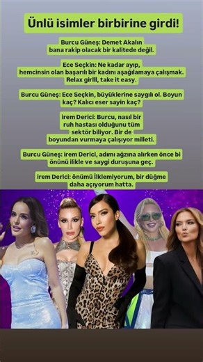 Ünlüisimler birbirine girdi Burcu Güneş: Demet Akalın bana rakip olacak bir kalitede değil.Ece Seçki
