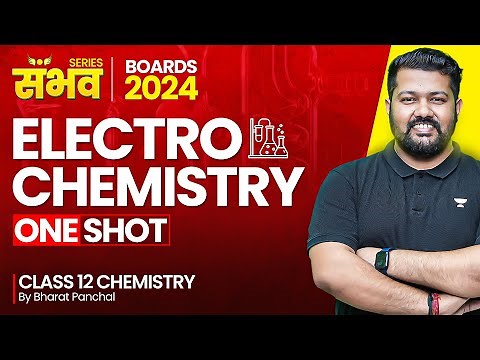 Electrochemistry | Chemistry Class 12 One Shot 🔥| Bharat Panchal | Boards 2024 | NEET | JEE